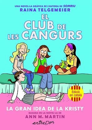 CLUB DE LES CANGURS 1, EL. LA GRAN IDEA DE LA KRISTY | 9791387878214 | MARTIN, ANN M. | Llibreria Aqualata | Comprar llibres en català i castellà online | Comprar llibres Igualada
