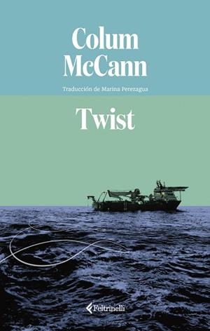 TWIST | 9791388111082 | MCCANN, COLUM | Llibreria Aqualata | Comprar libros en catalán y castellano online | Comprar libros Igualada