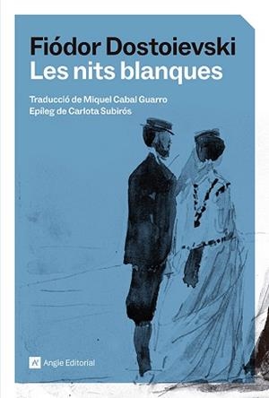 NITS BLANQUES, LES | 9791387853129 | DOSTOIEVSKI, FIÓDOR | Llibreria Aqualata | Comprar libros en catalán y castellano online | Comprar libros Igualada