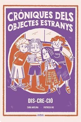 CRÒNIQUES DELS OBJECTES ESTRANYS 3. DIS-CRE-CIÓ | 9788410407558 | MOLINA ROGÉS, SARA | Llibreria Aqualata | Comprar llibres en català i castellà online | Comprar llibres Igualada