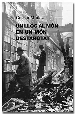 UN LLOC AL MÓN EN UN MÓN DESTAROTAT | 9791387680312 | MUÑOZ VEIGA, GUSTAU | Llibreria Aqualata | Comprar llibres en català i castellà online | Comprar llibres Igualada