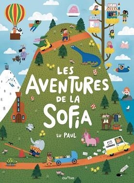 AVENTURES DE LA SOFIA, LES | 9788482898445 | PAUL, LU | Llibreria Aqualata | Comprar llibres en català i castellà online | Comprar llibres Igualada