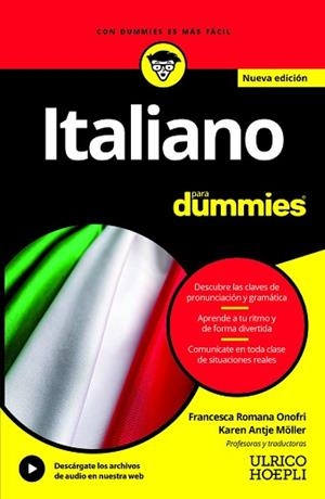 ITALIANO PARA DUMMIES | 9791254990971 | ROMANA ONOFRI, FRANCESCA / ANTJE MÖLLER, KAREN | Llibreria Aqualata | Comprar libros en catalán y castellano online | Comprar libros Igualada