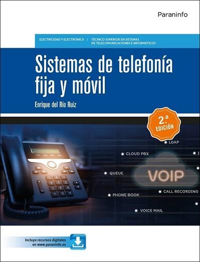 SISTEMAS DE TELEFONÍA FIJA Y MÓVIL 2.ª EDICIÓN | 9788428359153 | DEL RÍO RUIZ, ENRIQUE | Llibreria Aqualata | Comprar llibres en català i castellà online | Comprar llibres Igualada