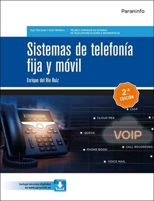 SISTEMAS DE TELEFONÍA FIJA Y MÓVIL 2.ª EDICIÓN | 9788428359153 | DEL RÍO RUIZ, ENRIQUE | Llibreria Aqualata | Comprar llibres en català i castellà online | Comprar llibres Igualada