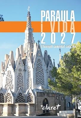 2027  PARAULA I VIDA | 9788491366669 | EQUIP D'EDICIÓ DE L'EDITORIAL CLARET | Llibreria Aqualata | Comprar libros en catalán y castellano online | Comprar libros Igualada