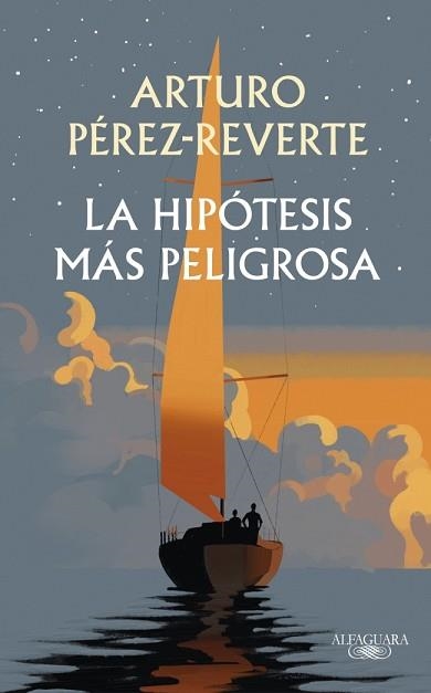 HIPÓTESIS MÁS PELIGROSA, LA | 9791387846008 | PÉREZ-REVERTE, ARTURO | Llibreria Aqualata | Comprar libros en catalán y castellano online | Comprar libros Igualada
