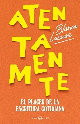 ATENTAMENTE | 9791387839529 | LACASA, BLANCA | Llibreria Aqualata | Comprar libros en catalán y castellano online | Comprar libros Igualada