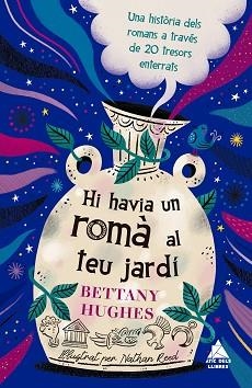 HI HAVIA UN ROMÀ AL TEU JARDÍ | 9791388324192 | HUGHES, BETTANY | Llibreria Aqualata | Comprar llibres en català i castellà online | Comprar llibres Igualada