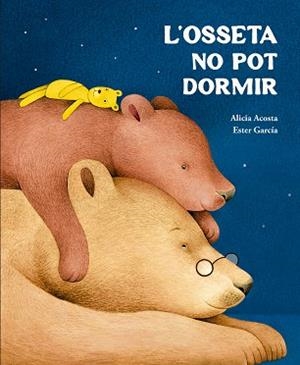 OSSETA NO POT DORMIR, L' | 9791388132759 | ACOSTA, ALICIA | Llibreria Aqualata | Comprar llibres en català i castellà online | Comprar llibres Igualada