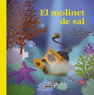 MOLINET DE SAL, EL | 9788467725384 | SUSAETA, EQUIP | Llibreria Aqualata | Comprar libros en catalán y castellano online | Comprar libros Igualada