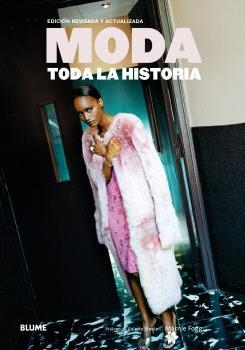 MODA. TODA LA HISTORIA | 9791388023910 | FOGG, MARNIE / STEELE, VALERIE | Llibreria Aqualata | Comprar llibres en català i castellà online | Comprar llibres Igualada
