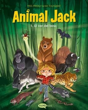 ANIMAL JACK 1. EL COR DEL BOSC | 9791387744403 | TOUSSAINT, KID | Llibreria Aqualata | Comprar llibres en català i castellà online | Comprar llibres Igualada