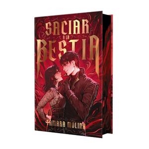 SACIAR A LA BESTIA  (SACIAR A LA BESTIA 1) (EDICIÓN ESPECIAL LIMITADA) | 9791388108389 | MOLINA, TAMARA | Llibreria Aqualata | Comprar llibres en català i castellà online | Comprar llibres Igualada