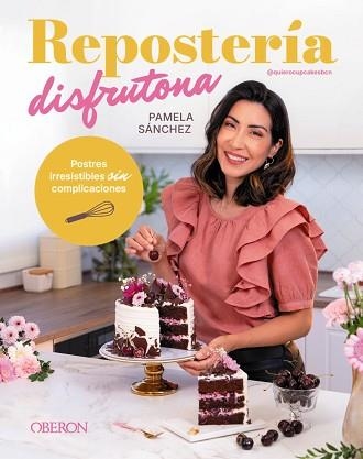 REPOSTERÍA DISFRUTONA | 9791387775582 | SÁNCHEZ, PAMELA | Llibreria Aqualata | Comprar llibres en català i castellà online | Comprar llibres Igualada