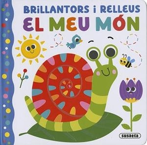 MEU MÓN, EL (BRILLANTORS I RELLEUS) | 9791370342845 | SUSAETA EDICIONES | Llibreria Aqualata | Comprar llibres en català i castellà online | Comprar llibres Igualada