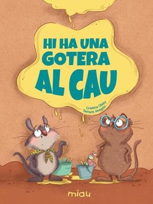 HI HA UNA GOTERA AL CAU | 9791388030406 | OLEBY, CRISTINA | Llibreria Aqualata | Comprar llibres en català i castellà online | Comprar llibres Igualada