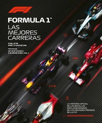 FÓRMULA 1. LA HISTORIA OFICIAL DE LAS BATALLAS MÁS LEGENDARIAS DE LOS GRANDES PR | 9791259578556 | GILES, RICHARDS | Llibreria Aqualata | Comprar llibres en català i castellà online | Comprar llibres Igualada