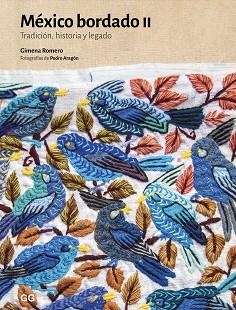 MÉXICO BORDADO II | 9788425236693 | ROMERO, GIMENA / ARAGÓN, PEDRO | Llibreria Aqualata | Comprar llibres en català i castellà online | Comprar llibres Igualada