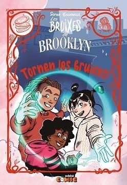 BRUIXES DE BROOKLYN 5, LES. TORNEN LES BRUIXES! | 9788468382975 | ESCABASSE, SOPHIE | Llibreria Aqualata | Comprar llibres en català i castellà online | Comprar llibres Igualada