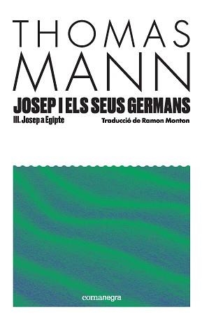 JOSEP I ELS SEUS GERMANS III | 9791387969080 | MANN, THOMAS | Llibreria Aqualata | Comprar llibres en català i castellà online | Comprar llibres Igualada