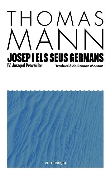 JOSEP I ELS SEUS GERMANS IV | 9791387969233 | MANN, THOMAS | Llibreria Aqualata | Comprar llibres en català i castellà online | Comprar llibres Igualada