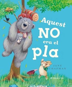 AQUEST NO ERA EL PLA | 9788419912695 | CHAPMAN, JANE | Llibreria Aqualata | Comprar llibres en català i castellà online | Comprar llibres Igualada