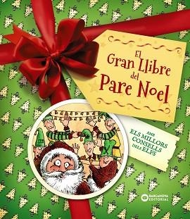 GRAN LLIBRE DEL PARE NOEL, EL. AMB ELS MILLORS CONSELLS DELS ELFS | 9788448967956 | EDGE, CHRISTOPHER | Llibreria Aqualata | Comprar libros en catalán y castellano online | Comprar libros Igualada