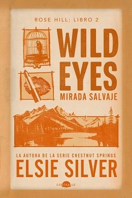 WILD EYES: MIRADA SALVAJE (ROSE HILL 2) | 9791387810962 | SILVER, ELSIE | Llibreria Aqualata | Comprar llibres en català i castellà online | Comprar llibres Igualada