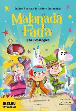 MALANADA FADA. UNA LLIÇÓ MÀGICA | 9788447957330 | RUESCAS SÁNCHEZ, JAVIER / QUINZAÑOS GUTIÉRREZ, ANDRÉS | Llibreria Aqualata | Comprar llibres en català i castellà online | Comprar llibres Igualada
