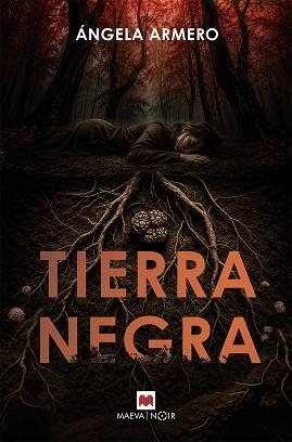 TIERRA NEGRA | 9791388136399 | ARMERO, ÁNGELA | Llibreria Aqualata | Comprar llibres en català i castellà online | Comprar llibres Igualada
