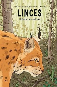 LINCES: HISTORIAS AUTÉNTICAS | 9791388136344 | MIZIELINSKA, ALEKSANDRA/MIZIELINSKI, DANIEL/FIGURA, MICHAL | Llibreria Aqualata | Comprar libros en catalán y castellano online | Comprar libros Igualada