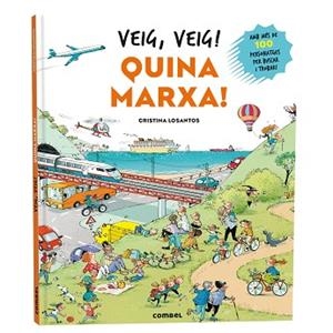 VEIG, VEIG! QUINA MARXA! | 9788411584111 | LOSANTOS, CRISTINA | Llibreria Aqualata | Comprar libros en catalán y castellano online | Comprar libros Igualada