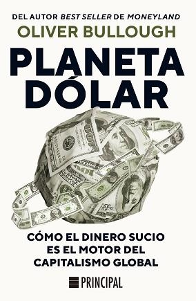 PLANETA DÓLAR | 9788410424609 | BULLOUGH, OLIVER | Llibreria Aqualata | Comprar llibres en català i castellà online | Comprar llibres Igualada