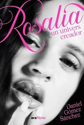ROSALÍA, UNIVERS CREADOR | 9788411732482 | GÓMEZ SÁNCHEZ, DANIEL | Llibreria Aqualata | Comprar llibres en català i castellà online | Comprar llibres Igualada