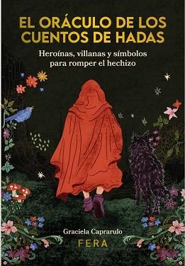 ORÁCULO DE LOS CUENTOS DE HADAS, EL | 9786316541420 | CAPRARULO, GRACIELA | Llibreria Aqualata | Comprar llibres en català i castellà online | Comprar llibres Igualada