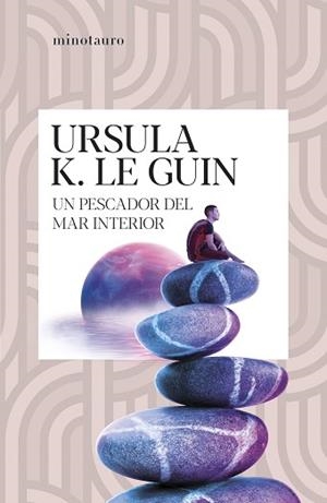 UN PESCADOR DEL MAR INTERIOR | 9788445020913 | LE GUIN, URSULA K. | Llibreria Aqualata | Comprar llibres en català i castellà online | Comprar llibres Igualada