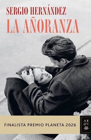 AÑORANZA, LA | 9788408328858 | HERNÁNDEZ, SERGIO | Llibreria Aqualata | Comprar libros en catalán y castellano online | Comprar libros Igualada