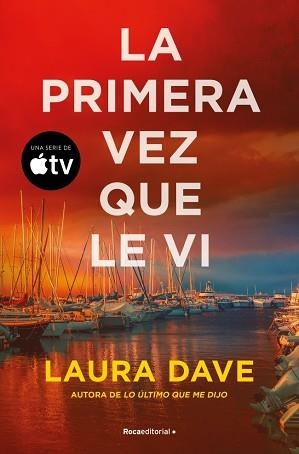 PRIMERA VEZ QUE LE VI, LA | 9791388139284 | DAVE, LAURA | Llibreria Aqualata | Comprar llibres en català i castellà online | Comprar llibres Igualada