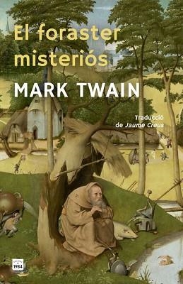 FORASTER MISTERIÓS, EL | 9791387757489 | TWAIN, MARK | Llibreria Aqualata | Comprar llibres en català i castellà online | Comprar llibres Igualada