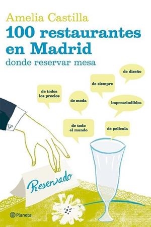 100 RESTAURANTES DE MADRID | 9788408058908 | CASTILLA, AMELIA | Llibreria Aqualata | Comprar llibres en català i castellà online | Comprar llibres Igualada