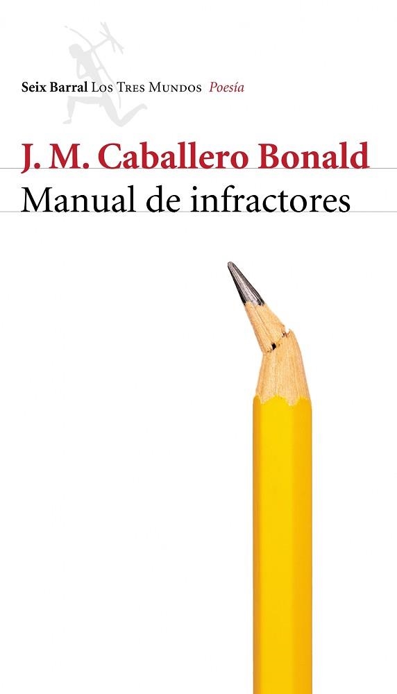 MANUAL DE INFRACTORES | 9788432208935 | CABALLERO BONALD, J.M. | Llibreria Aqualata | Comprar libros en catalán y castellano online | Comprar libros Igualada