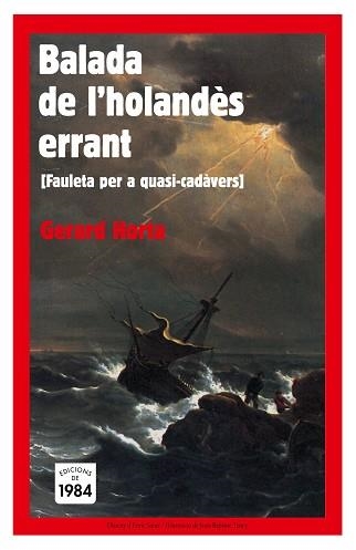 BALADA DE L'HOLANDES ERRANT | 9788496061545 | HORTA, GERARD | Llibreria Aqualata | Comprar libros en catalán y castellano online | Comprar libros Igualada