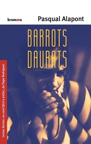 BARROTS DAURATS | 9788498240412 | ALAPONT, PASQUAL | Llibreria Aqualata | Comprar libros en catalán y castellano online | Comprar libros Igualada