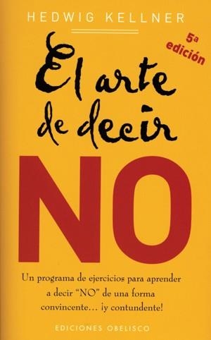 ARTE DE DECIR NO, EL | 9788497772334 | KELLNER, HEDWIG | Llibreria Aqualata | Comprar llibres en català i castellà online | Comprar llibres Igualada