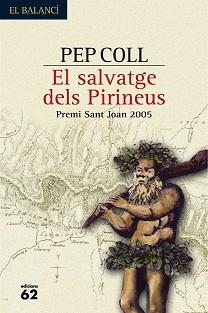 SALVATGE DELS PIRINEUS, EL (EL BALANCI 523) | 9788429757040 | COLL, PEP | Llibreria Aqualata | Comprar llibres en català i castellà online | Comprar llibres Igualada