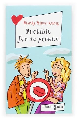PROHIBIT FER-SE PETONS | 9788466112659 | MINTE-KONIG, BIANKA | Llibreria Aqualata | Comprar libros en catalán y castellano online | Comprar libros Igualada