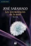 INTERMITENCIES DE LA MORT, LES (BALANCI 521) | 9788429756821 | SARAMAGO, JOSE | Llibreria Aqualata | Comprar llibres en català i castellà online | Comprar llibres Igualada