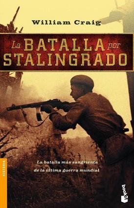 BATALLA DE STALINGRADO, LA (BOOKET 3077) | 9788408061816 | CRAIG, WILLIAM | Llibreria Aqualata | Comprar libros en catalán y castellano online | Comprar libros Igualada