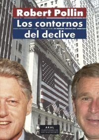 CONTORNOS DEL DECLIVE  (CUESTIONES DE ANTAGONISMO35) | 9788446020394 | POLLIN, ROBERT | Llibreria Aqualata | Comprar libros en catalán y castellano online | Comprar libros Igualada